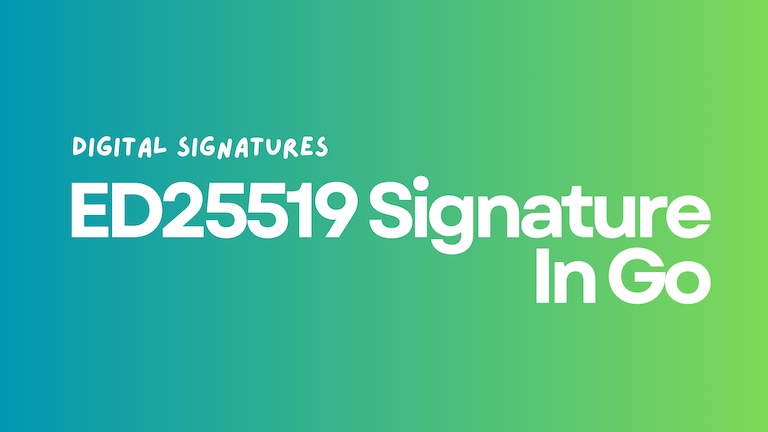 ED25519 Digital Signatures In Go